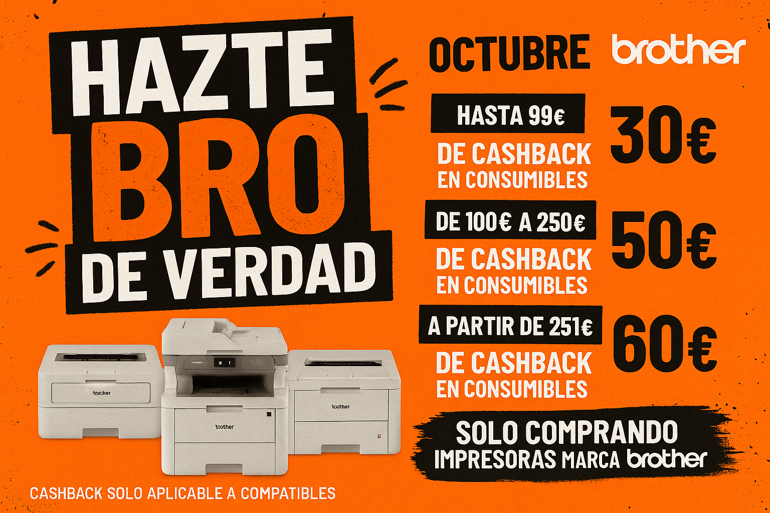 falta poner que es solo comprando impresoras marca Brother 